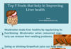 Top 5 Fruit that help in Improving Liver Health Top 5 Fruit that help in Improving Liver Health