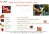 Fruits need to be avoided during Pregnancy
