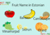 Fruit Name in Estonian Fruit Name in Estonian