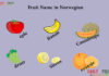 Fruit Names in Norwegian Fruit Name in Norwegian