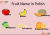 List of Fruit Names in Polish Language Fruit Name in Polish