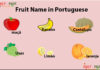 List of Fruit Names in Portuguese Language Fruit Name in Portuguese
