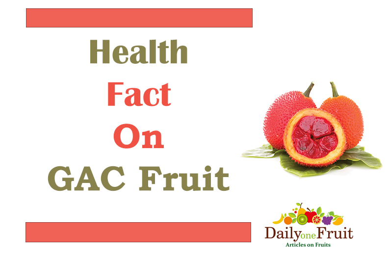 Health Benefits On GAC Fruit
