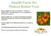 Health Benefits Of Peanut Butter Fruit Health Facts On Peanutbutterfruit