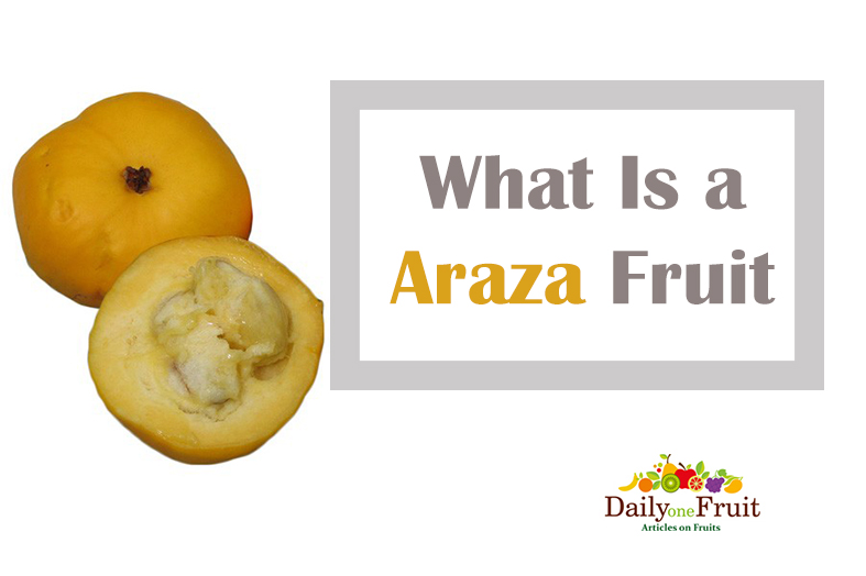 facts On Araza Fruit