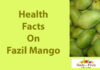 Health Facts On Fazli Mango health facts on fazil mango